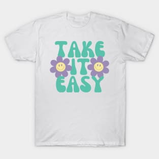 Take It Easy T-Shirt